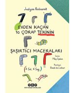 Evden Kaçan On Çorap Tekinin Şaşırtıcı Maceraları