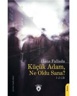 Küçük Adam Ne Oldu Sana? 1-2 Cilt