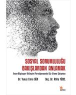 Sosyal Sorumluluğu Bakışlardan Anlamak