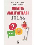 Obezite Ameliyatları-101 Soru Cevap