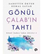 Gönül Çalab’ın Tahtı