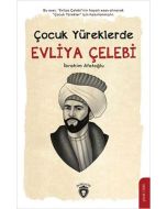 Çocuk Yüreklerde Evliya Çelebi