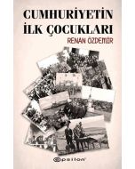 Cumhuriyetin İlk Çocukları