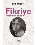 Fikriye - Gözümün Nuru