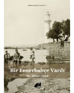 Bir Fenerbahçe Vardı
