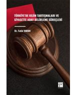 Türkiye' de Rejim Tartışmaları ve Siyasette Aday Belirleme Süreçleri