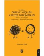 Örneklerle Öğrenci Koçluğu Ve Kariyer Danışmanlığı
