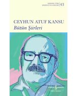 Ceyhun Atuf Kansu Bütün Şiirleri