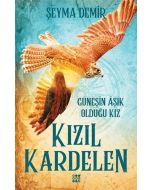 Kızıl Kardelen 2 - Güneşin Âşık Olduğu Kız