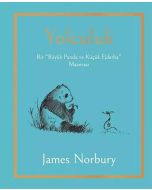 Yolculuk - Bir Büyük Panda ve Küçük Ejderha Macerası (Ciltli)