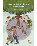 Akasyalı Meydanın Çocukları