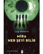 Mira Her Şeyi Bilir