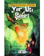 Korkusuzlar Takımı - Yer Altı Şehri 
