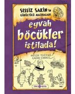 Sessiz Sakin'in Gürültülü Maceraları 8 - Eyvah Böcükler İstilada!