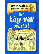 Sessiz Sakin'in Gürültülü Maceraları 7 - Bir Köy Var Uzakta!