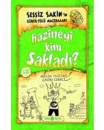 Sessiz Sakin'in Gürültülü Maceraları 5 - Hazineyi Kim Sakladı?