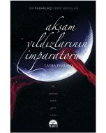 Akşam Yıldızlarının İmparatoru (Ciltli)
