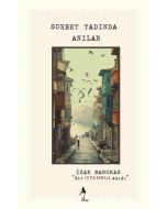 Sohbet Tadında Anılar - Bir İstanbul Aşığı