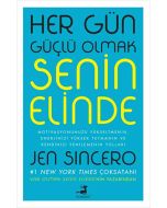 Her Gün Güçlü Olmak Senin Elinde