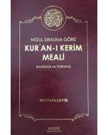 Nüzul Sırasına Göre Kur'an-ı Kerim Meali (Ciltli)