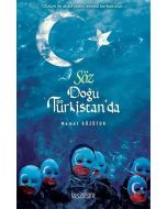 Söz Doğu Türkistan’da