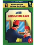 Adının Mustafa Kemal Olması