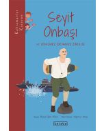 Kahramanlar Karavanı - Seyit Onbaşı ve Yenilmez Okyanus Zırhlısı