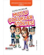 Mutlu Çocuklar Atölyesi