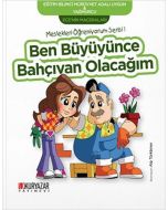 Ece'nin Maceraları - Ben Büyüyünce Bahçıvan Olacağım 