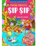 Masal Havuzu Şıp Şıp (Fleksi Cilt)