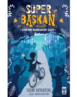Süper Başkan - Zamanı Durduran Saat