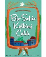 Bir Şehir Kalbimi Çaldı