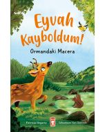 Eyvah Kayboldum! - Ormandaki Macera