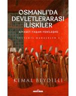 Osmanlı'da Devletlerarası İlişkiler 2 (Ciltli)