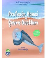 Profesör Hamsi ve Çevre Dostları