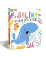 Bir Balina Ne Kadar Büyüktür? – Kaydır + Keşfet (Ciltli)