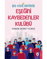 Bir Virüs Hikayesi - Eşeğini Kaybedenler Kulübü