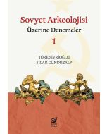 Sovyet Arkeolojisi Üzerine Denemeler 1