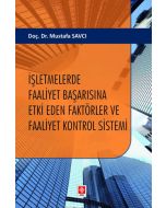 İşletmelerde Faaliyet Başarısına Etki Eden Faktörler ve Faaliyet Kontrol Sistemi