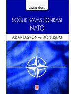 Soğuk Savaş Sonrası Nato Adaptasyon ve Dönüşüm