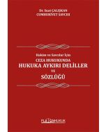 Ceza Hukukunda Hukuka Aykırı Deliller ve Sözlüğü