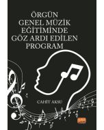 Örgün Genel Müzik Eğitiminde Göz Ardı Edilen Program