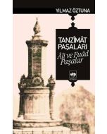 Tanzimat Paşaları Ali ve Fuad Paşalar