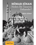 Mimar Sinan Neden Bir Tasarım Dehasıdır?