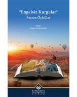 Engelsiz Kurgular - Seçme Öyküler