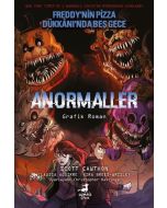 Anormaller - Freddy'nin Pizza Dükkanı'nda Beş Gece (Çizgi Roman)