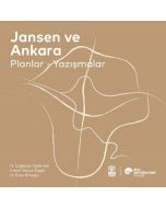 Jansen ve Ankara - Planlar - Yazışmalar