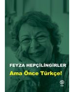 Ama Önce Türkçe!