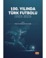 100. Yılında Türk Futbolu (1923 - 2023)