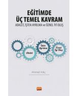 Eğitimde Üç Temel Kavram - Adalet İşten Ayrılma ve Öznel İyi Oluş